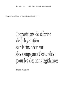 Propositions de réforme de la législation sur le financement des campagnes électorales pour les élections législatives