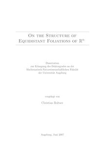 On the structure of equidistant foliations of R_1hnn [Elektronische Ressource] / vorgelegt von Christian Boltner