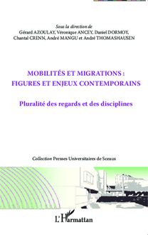 Mobilités et migrations : figures et enjeux contemporains