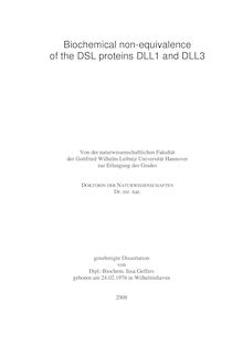 Biochemical non-equivalence of the DSL proteins DLL1 and DLL3 [Elektronische Ressource] / von Insa Geffers