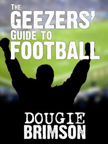Geezers  Guide To Football