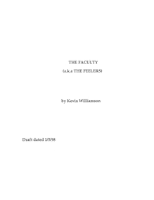 The Faculty (a.k.a The Feelers)