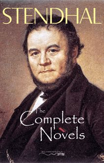 The Complete Novels of Stendhal
