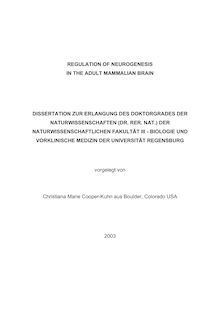 Regulation of neurogenesis in the adult mammalian brain [Elektronische Ressource] / vorgelegt von Christiana Marie Cooper-Kuhn