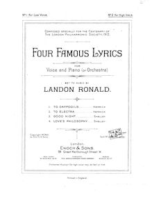 Partition complète, Four famous lyrics, pour voix et piano; set to music by Landon Ronald. Composed specially pour pour Centenary of pour London Philharmonic Society, 1912.