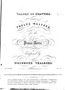 Partition complète of all pièces, 12 valses, Valses di Bravura