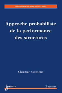 Approche probabiliste de la performance des structures