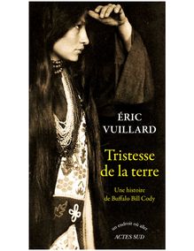 Tristesse de la terre, Eric Vuillard - Extrait 