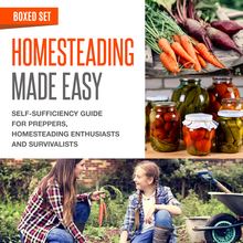 Homesteading Made Easy (Boxed Set): Self-Sufficiency Guide for Preppers, Homesteading Enthusiasts and Survivalists