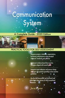 Communication System A Complete Guide - 2020 Edition