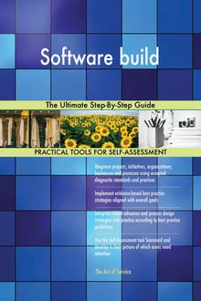 Software build The Ultimate Step-By-Step Guide