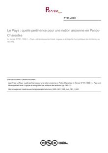 Le Pays : quelle pertinence pour une notion ancienne en Poitou-Charentes - article ; n°1 ; vol.181, pg 163-172
