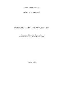 Antibiotic use in Lithuania, 2003 - 2008 ; Antibiotikų vartojimo ypatumai 2003-2008 m. Lietuvoje
