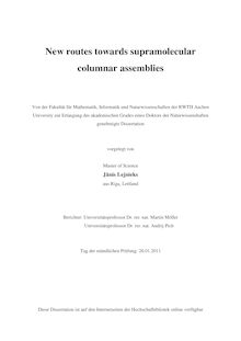 New routes towards supramolecular columnar assemblies [Elektronische Ressource] / Janis Lejnieks