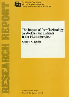 The Impact of New Technology on Workers and Patients in the Health Services