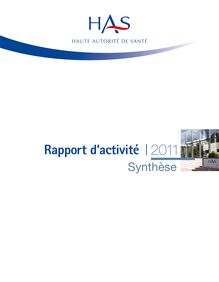 Historique des rapports annuels d activité - Synthèse du rapport annuel d activité 2011