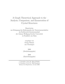 A graph theoretical approach to the analysis, comparison, and enumeration of crystal structures [Elektronische Ressource] / vorgelegt von Georg Thimm