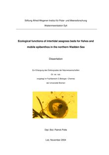 Ecological functions of intertidal seagrass beds for fishes and mobile epibenthos in the northern Wadden Sea [Elektronische Ressource] / Patrick Polte