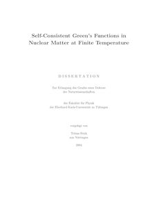Self-consistent Green s functions in nuclear matter at finite temperature [Elektronische Ressource] / vorgelegt von Tobias Frick