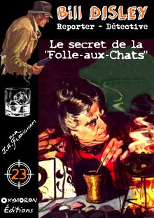 Le secret de la Folle-aux-Chats