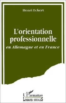 L orientation professionnelle en Allemagne et en France