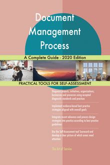 Document Management Process A Complete Guide - 2020 Edition
