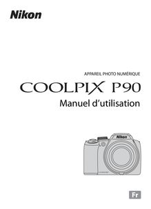 Notice Appareil Photo numériques Nikon  COOLPIX P90