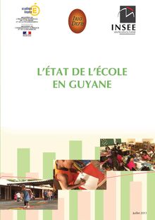 L État de l école en Guyane 
