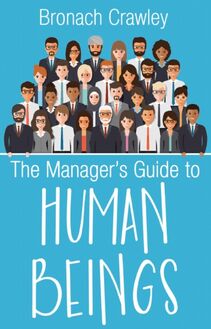 Manager s Guide to Human Beings
