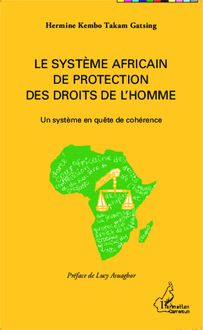 Le système africain de protection des droits de l homme