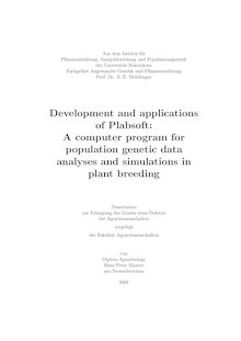 Development and applications of Plabsoft [Elektronische Ressource] : a computer program for population genetic data analyses and simulations in plant breeding / von Hans Peter Maurer
