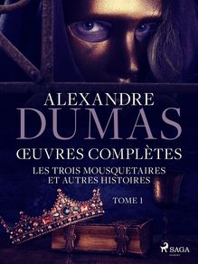 Œuvres complètes - Alexandre Dumas