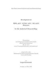 Development of MWL-AUC/CCD-C-AUC/SLS-AUC detectors for the analytical ultracentrifuge [Elektronische Ressource] / von Engin Karabudak