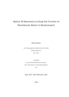 Optical 3D-nanometry to study the function of  biomolecular motors in nanotransport [Elektronische Ressource] / von Bert Nitzsche