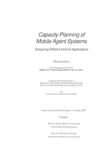 Capacity planning of mobile agent systems [Elektronische Ressource] : designing efficient intranet applications / von Corinna Flüs