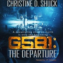 G581: The Departure
