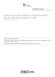 Venturino Fulvio, Riforma elettorale e cambiamento partitico. Un analisi delle elizioni maggioritarie in Italia.  ; n°1 ; vol.21, pg 134-136