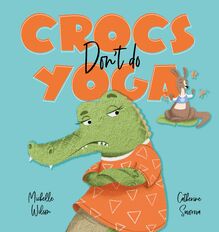 Crocs Don t Do Yoga