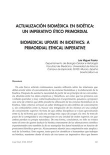 Actualización Biomédica en Bioética: Un Imperativo Ético Primordial (Biomedical Update in Bioethics: A Primordial Ethical Imperative)