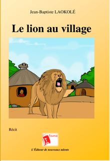 Le lion au village