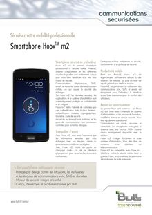 Sécurisez votre mobilité professionnelle : Smartphone HooxTM m2 