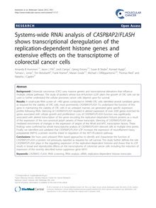 Systems-wide RNAi analysis of CASP8AP2/FLASHshows transcriptional deregulation of the replication-dependent histone genes and extensive effects on the transcriptome of colorectal cancer cells