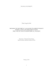 The Role of Historical Analogies in Foreign Policy Formulation and Implementation: the Case of Cold War Historical Analogy ; Istorinės analogijos užsienio politikos formavimo ir įgyvendinimo procese: Šaltojo karo istorinės analogijos atvejis