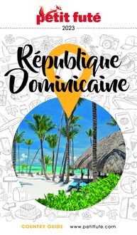 RÉPUBLIQUE DOMINICAINE 2023 Petit Futé
