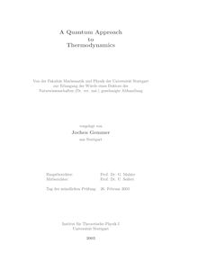 A quantum approach to thermodynamics [Elektronische Ressource] / vorgelegt von Jochen Gemmer