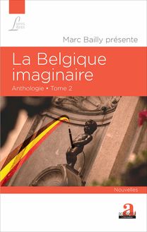 La Belgique imaginaire