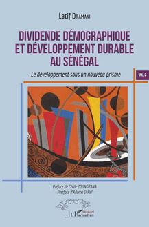 Dividende démographique et développement durable au Sénégal Vol 2