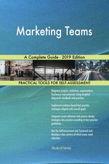 Marketing Teams A Complete Guide - 2019 Edition