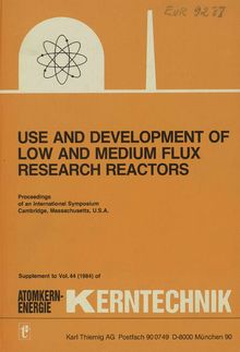 Proceedings of the International Symposium on the use and development of low and medium flux research reactors
