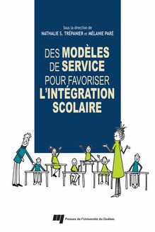 Des modèles de service pour favoriser l intégration scolaire
